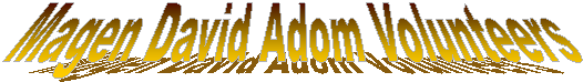 Magen David Adom Volunteers